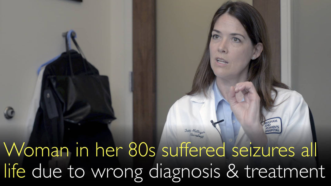 Ältere Patientin 
 Seit Kindheit bestehende Epilepsie 
 Fehldiagnose 
 Fehlbehandlung
