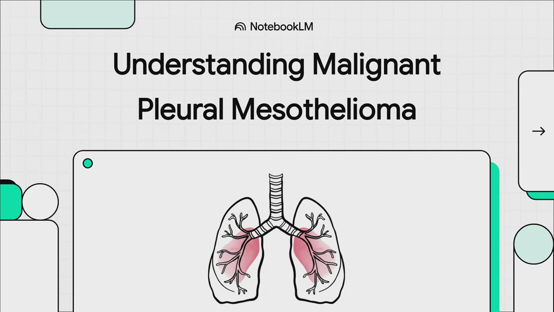 Understanding Malignant Pleural Mesothelioma: Causes, Diagnosis, and Treatment Advances