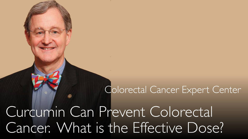 Curcumin prevents colorectal cancer. Turmeric dose to prevent cancer. 11
