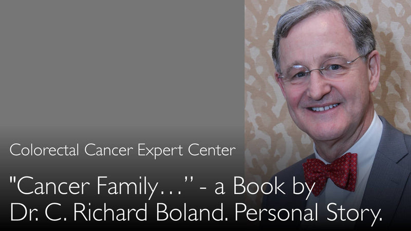 „Krebsfamilie: Die Suche nach der Ursache des erblichen Darmkrebses“. Buch von Dr. C. Richard Boland. 16