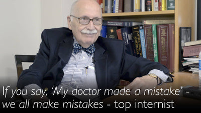 We all make mistakes! Doctors should not view medicine as a competitive sport. Eminent internal medicine expert.