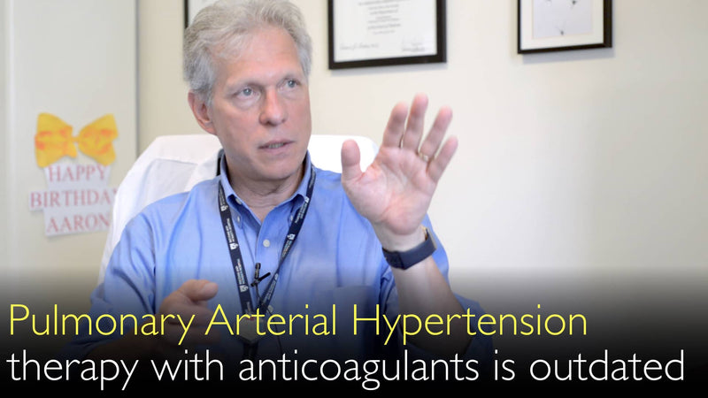 Die Therapie der pulmonalen arteriellen Hypertonie mit Antikoagulanzien ist veraltet. 4