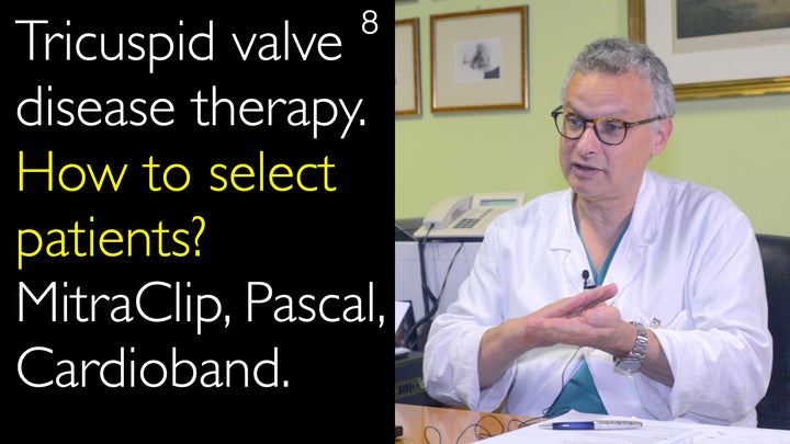 Therapie der Trikuspidalklappenerkrankung. Wie wähle ich Patienten aus? MitraClip, Pascal, Cardioband. 8