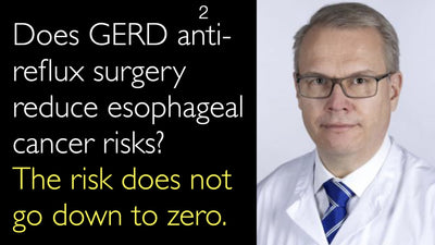 La chirurgia antireflusso per la MRGE riduce i rischi di cancro esofageo? Il rischio non si riduce a zero. 2