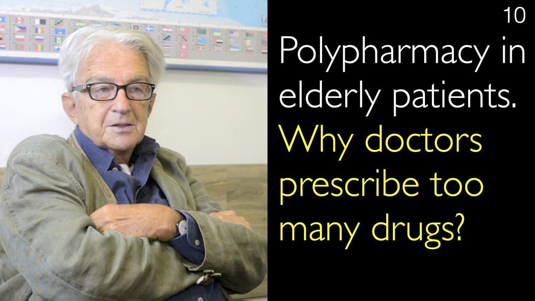 Polypharmazie bei älteren Patienten. Warum verschreiben Ärzte zu viele Medikamente? 10. [Teile 1 und 2]