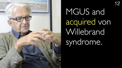 Monoklonale Gammopathie unbestimmter Signifikanz (MGUS) und erworbenes von-Willebrand-Syndrom. 12
