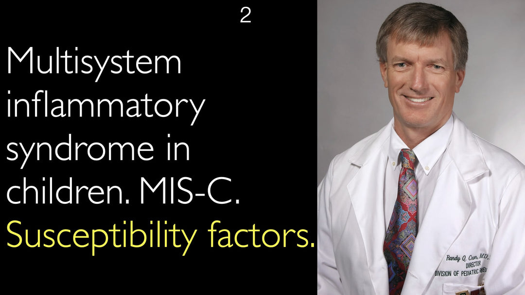 Multisystem inflammatory syndrome in children. MIS-C. Susceptibility factors. 2