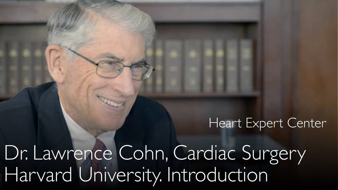Dr. Lawrence H. Cohn. Experte für Herzchirurgie. Biografie. 0