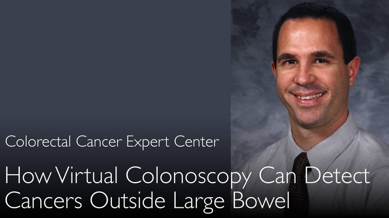 Die virtuelle Koloskopie kann Krebs außerhalb des Dickdarms erkennen. 9